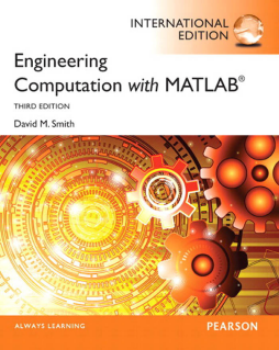 Engineering Computation with MATLAB: International Edition Engineering Computation with MATLAB: International Edition