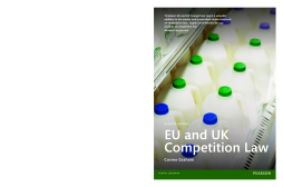 EU and UK Competition Law EU and UK Competition Law