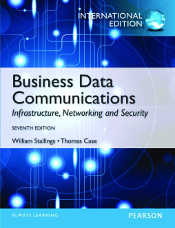 Business Data Communications: International Edition Business Data Communications: International Edition