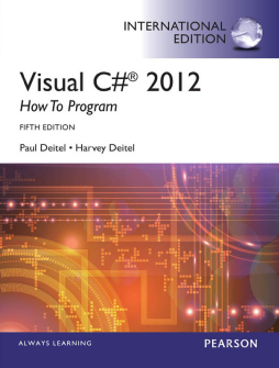 Visual C# 2012 How to Program, International Edition Visual C# 2012 How to Program, International Edition