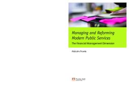 Managing and Reforming Modern Public Services:The Financial Management Dimension Managing and Reforming Modern Public Services:The Financial Management Dimension