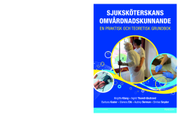Sjuksköterskans omvårdnadskunnande Sjuksköterskans omvårdnadskunnande