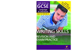 English Language and Literature Writing Skills Revision and Exam Practice: York Notes for GCSE (9-1) English Language and Literature Writing Skills Revision and Exam Practice: York Notes for GCSE (9-1)
