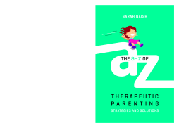The A-Z of Therapeutic Parenting