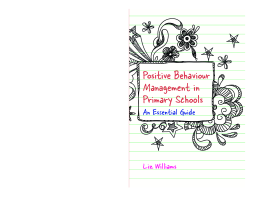 Positive Behaviour Management in Primary Schools Positive Behaviour Management in Primary Schools