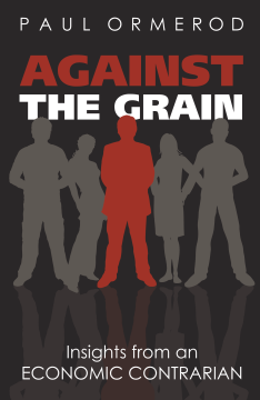 Against the Grain: Insights from an Economic Contrarian Against the Grain: Insights from an Economic Contrarian