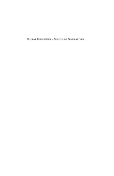 Plural Identities - Singular Narratives Plural Identities - Singular Narratives
