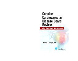 Concise Cardiac Disease Board Review Concise Cardiac Disease Board Review