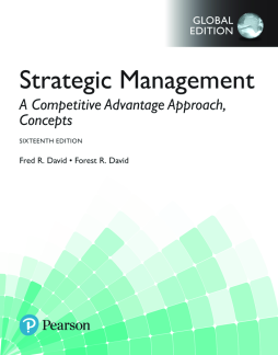 Strategic Management: A Competitive Advantage Approach, Concepts, Global Edition Strategic Management: A Competitive Advantage Approach, Concepts, Global Edition