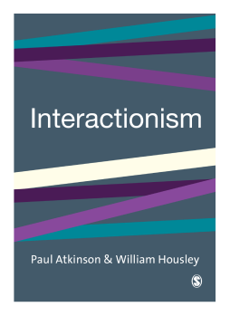 Interactionism Interactionism