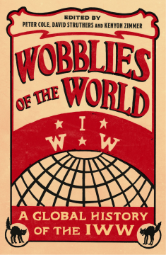 Wobblies of the World Wobblies of the World