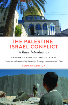 The Palestine-Israel Conflict - Fourth Edition The Palestine-Israel Conflict - Fourth Edition