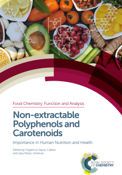 Non-extractable Polyphenols and Carotenoids Non-extractable Polyphenols and Carotenoids