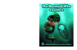 The Mermaid Who Couldn't The Mermaid Who Couldn't