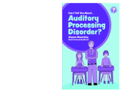 Can I tell you about Auditory Processing Disorder?