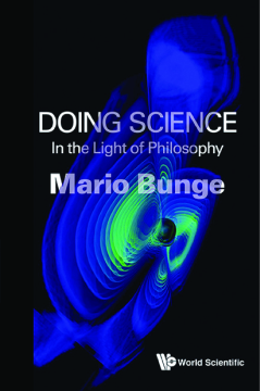 Doing Science: In The Light Of Philosophy Doing Science: In The Light Of Philosophy