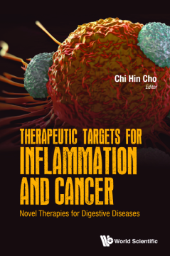 Therapeutic Targets For Inflammation And Cancer: Novel Therapies For Digestive Diseases Therapeutic Targets For Inflammation And Cancer: Novel Therapies For Digestive Diseases