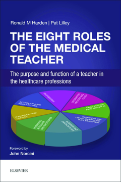 The Eight Roles of the Medical Teacher The Eight Roles of the Medical Teacher