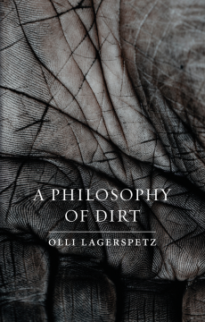 A Philosophy of Dirt A Philosophy of Dirt