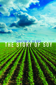 The Story of Soy The Story of Soy
