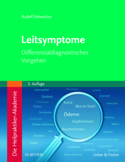 Die Heilpraktiker-Akademie. Leitsymptome Die Heilpraktiker-Akademie. Leitsymptome