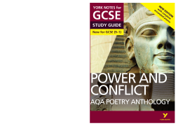 AQA Poetry Anthology - Power and Conflict: York Notes for GCSE (9-1) AQA Poetry Anthology - Power and Conflict: York Notes for GCSE (9-1)