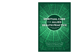 Spiritual Care for Allied Health Practice Spiritual Care for Allied Health Practice