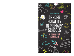 Gender Equality in Primary Schools Gender Equality in Primary Schools