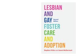 Lesbian and Gay Foster Care and Adoption, Second Edition Lesbian and Gay Foster Care and Adoption, Second Edition