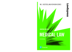 Law Express: Medical Law (Revision Guide) Law Express: Medical Law (Revision Guide)