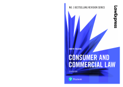 Law Express: Commercial and Consumer Law Law Express: Commercial and Consumer Law