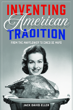 Inventing American Tradition