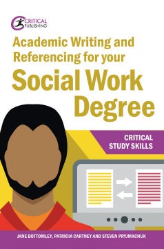 Academic Writing and Referencing for your Social Work Degree Academic Writing and Referencing for your Social Work Degree