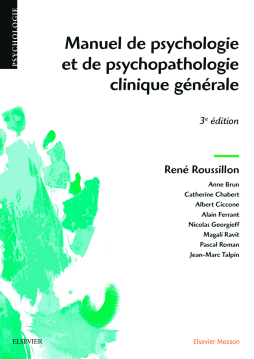 Manuel de psychologie et de psychopathologie clinique générale Manuel de psychologie et de psychopathologie clinique générale