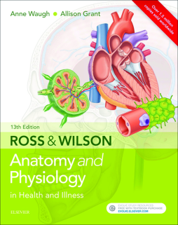 Ross & Wilson Anatomy and Physiology in Health and Illness E-Book