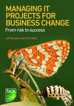 Managing IT Projects For Business Change Managing IT Projects For Business Change
