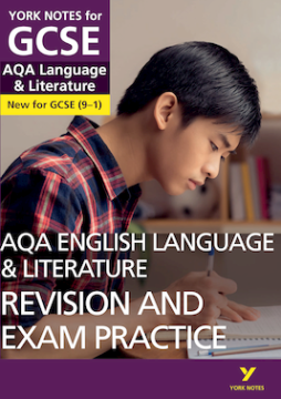 AQA English Language and Literature Revision and Exam Practice: York Notes for GCSE (9-1)