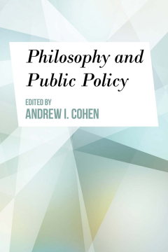 Philosophy and Public Policy Philosophy and Public Policy