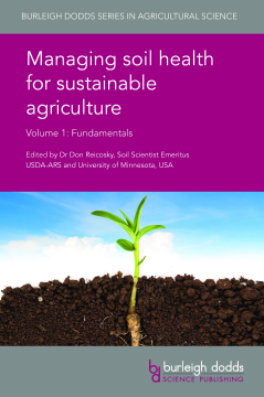 Managing soil health for sustainable agriculture Volume 1 Managing soil health for sustainable agriculture Volume 1