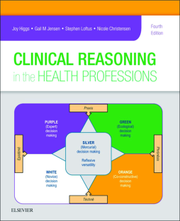 Clinical Reasoning in the Health Professions E-Book Clinical Reasoning in the Health Professions E-Book