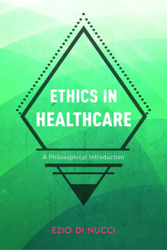 Ethics in Healthcare Ethics in Healthcare