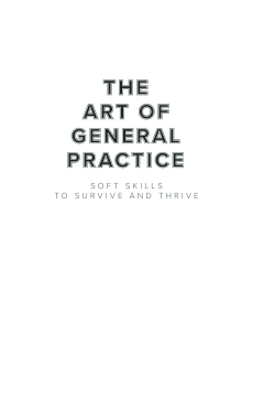 The Art of General Practice The Art of General Practice