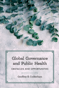 Global Governance and Public Health Global Governance and Public Health