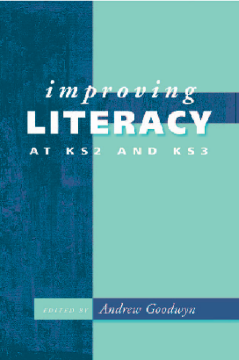 Improving Literacy at KS2 and KS3: Improving Literacy at KS2 and KS3: