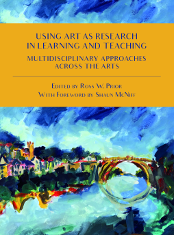 Using Art as Research in Learning and Teaching Using Art as Research in Learning and Teaching