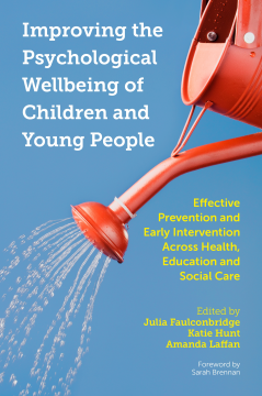 Improving the Psychological Wellbeing of Children and Young People Improving the Psychological Wellbeing of Children and Young People