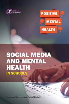 Social Media and Mental Health in Schools Social Media and Mental Health in Schools