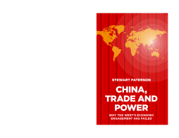 China, Trade and Power: Why the West’s Economic Engagement Has Failed China, Trade and Power: Why the West’s Economic Engagement Has Failed