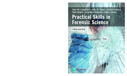 Practical Skills in Forensic Science Practical Skills in Forensic Science