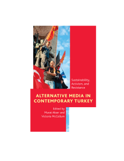 Alternative Media in Contemporary Turkey Alternative Media in Contemporary Turkey